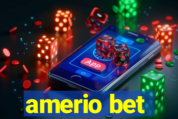 amerio bet